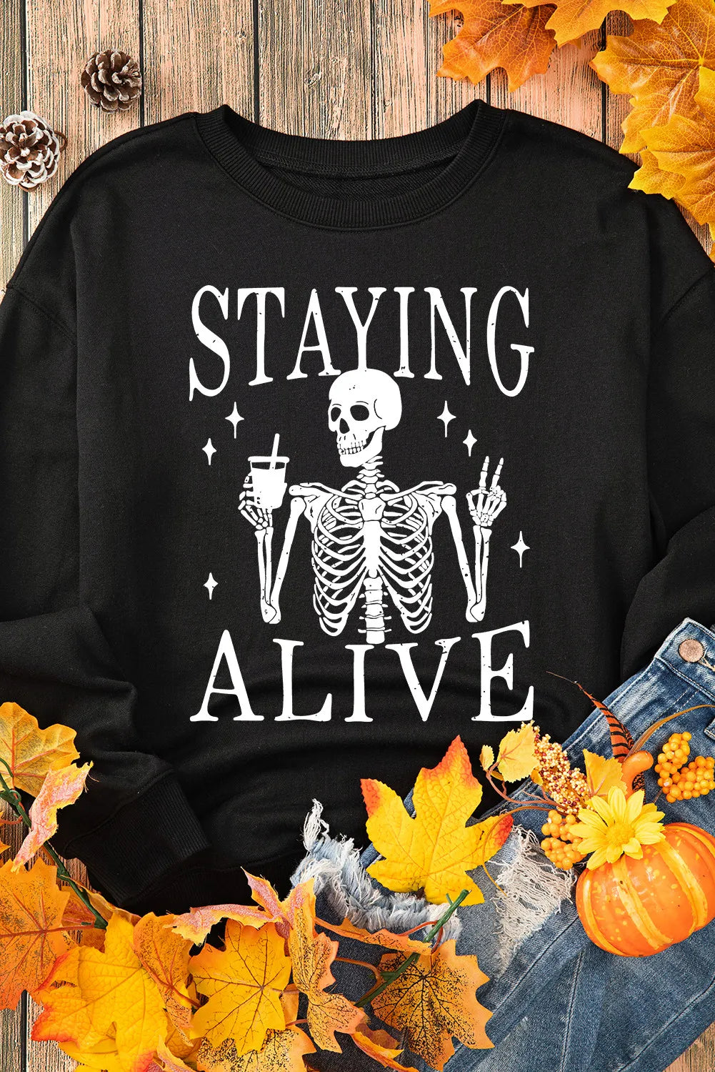 Staying Alive Graphic Sweatshirt